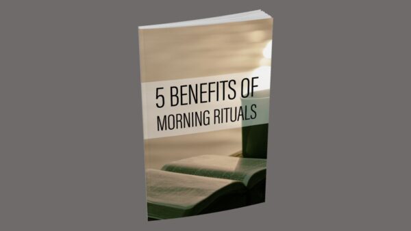 5 Benefits Of Morning Rituals PDF Book