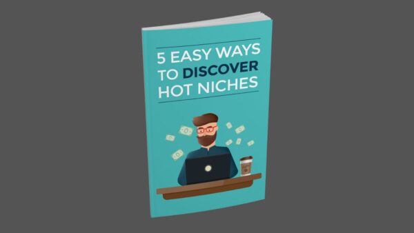 5 Easy Ways To Discover Hot Niches PDF Book
