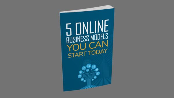 5 Online Business Models You Can Start Today PDF Book