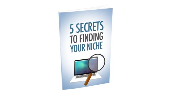 5 Secrets To Finding Your Niche PDF Book
