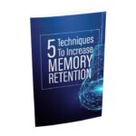 5 Techniques To Increase Memory Retention PDF Book