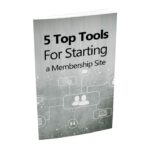 5 Top Tools For Starting A Membership Site PDF Book