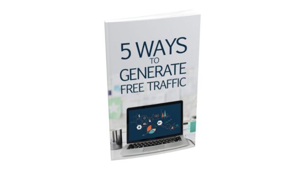 5 Ways To Generate Free Traffic PDF Book