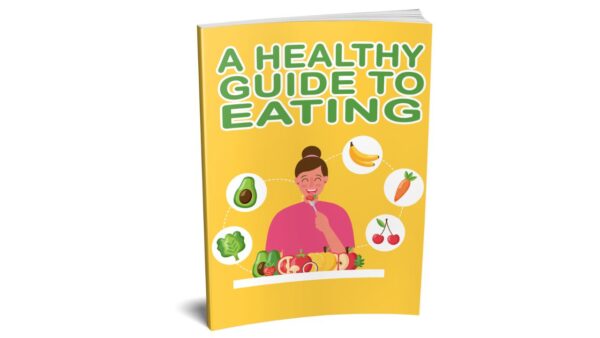 A Healthy Guide To Eating PDF Book