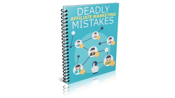 Deadly Affiliate Marketing Mistakes PDF Book