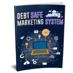Debt Safe Marketing System PDF Book