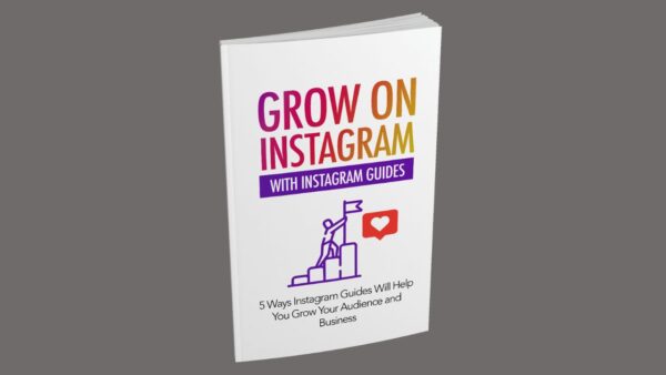 Grow On Instagram With Instagram Guides PDF Book