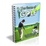 The Game Of Golf PDF Book