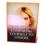 Ways To Stop Comparing Yourself To Others PDF Book