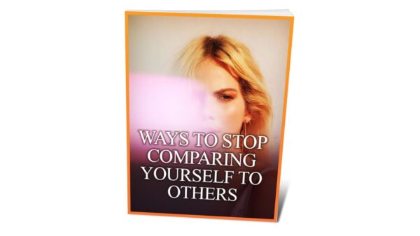 Ways To Stop Comparing Yourself To Others PDF Book