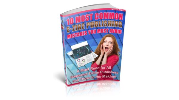 10 Most Common E-Zine Publishing Mistakes You Must Avoid PDF Book