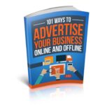 101 Ways To Advertise Your Business Online And Offline PDF Book