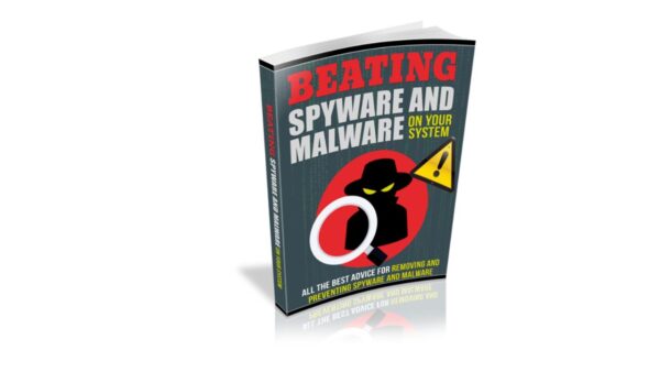 Beating Spyware And Malware On Your System PDF Book