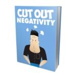 Cut Out Negativity PDF Book