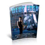 Debt Free Network Marketing PDF Book