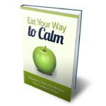 Eat Your Way To Calm PDF Book