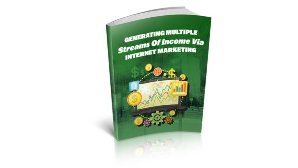 Generating Multiple Streams Of Income Via Internet Marketing PDF Book