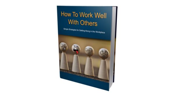 How To Work Well With Others PDF Book