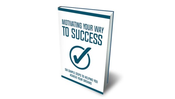 Motivating Your Way To Success PDF Book