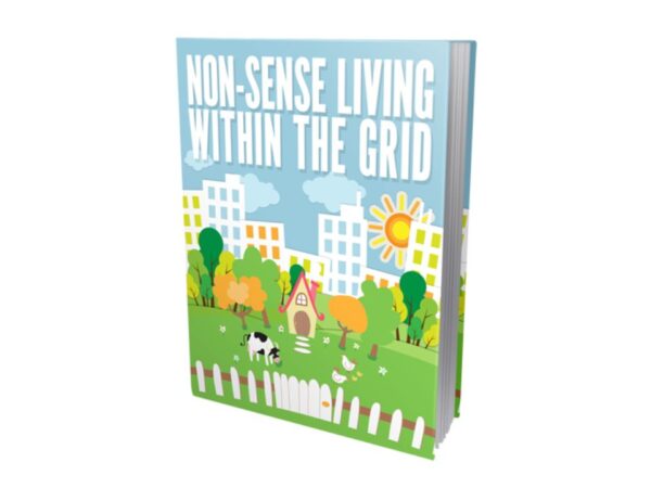 Non-Sense Living Within The Grid PDF Book