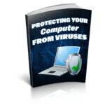 Protecting Your Computer From Viruses PDF Book