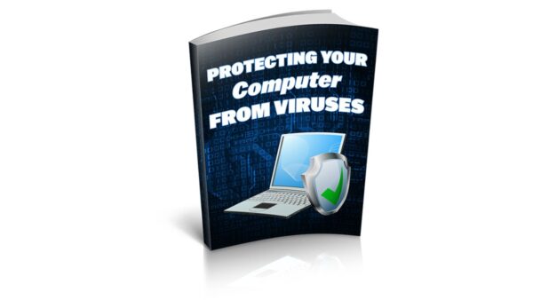Protecting Your Computer From Viruses PDF Book