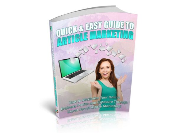 Quick & Easy Guide To Article Marketing PDF Book