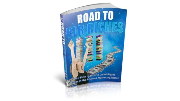 Road To PLR Riches PDF Book