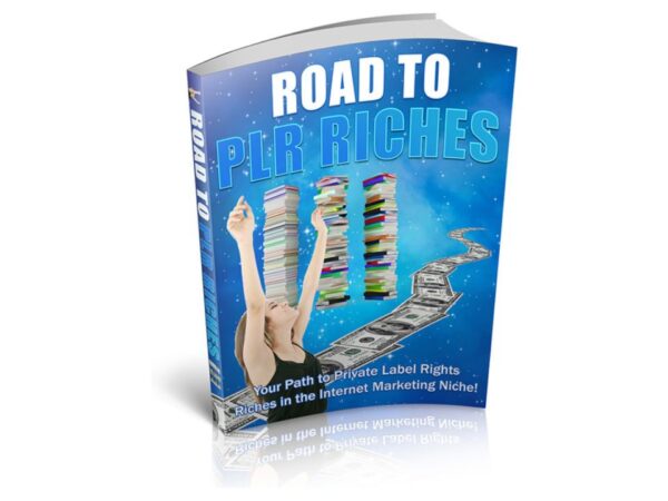 Road To PLR Riches PDF Book