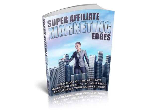 Super Affiliate Marketing Edges PDF Book