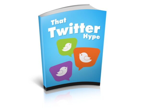 That Twitter Hype PDF Book