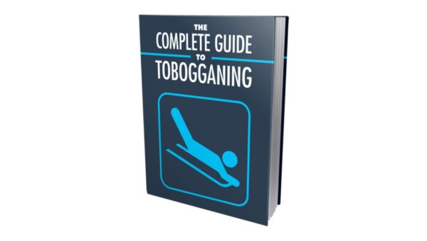 The Complete Guide To Tobogganing PDF Book