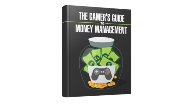 The Gamer's Guide To Money Management PDF Book
