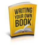 Writing Your Own Book PDF Book