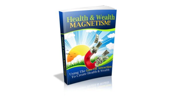 Health & Wealth Magnetism