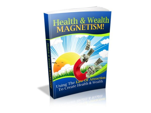 Health & Wealth Magnetism