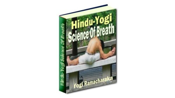 Hindu Yogi Science Of Breath PDF Book