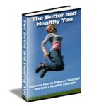 The Better And Healthy You Pdf Book