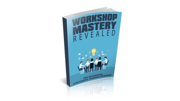 Workshop Mastery Revealed PDF Book