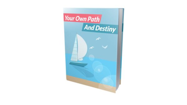 Your Own Path And Destiny PDF Book
