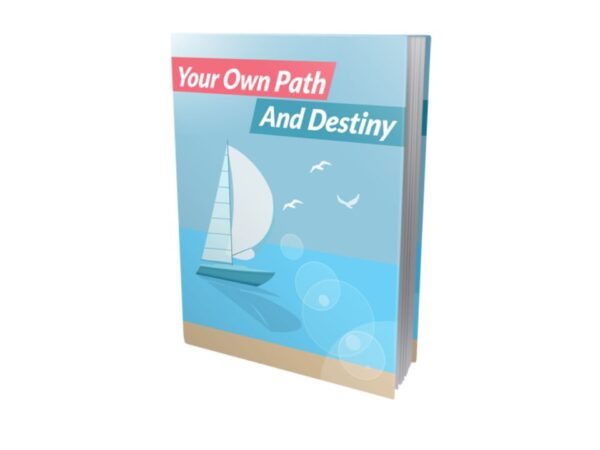 Your Own Path And Destiny PDF Book
