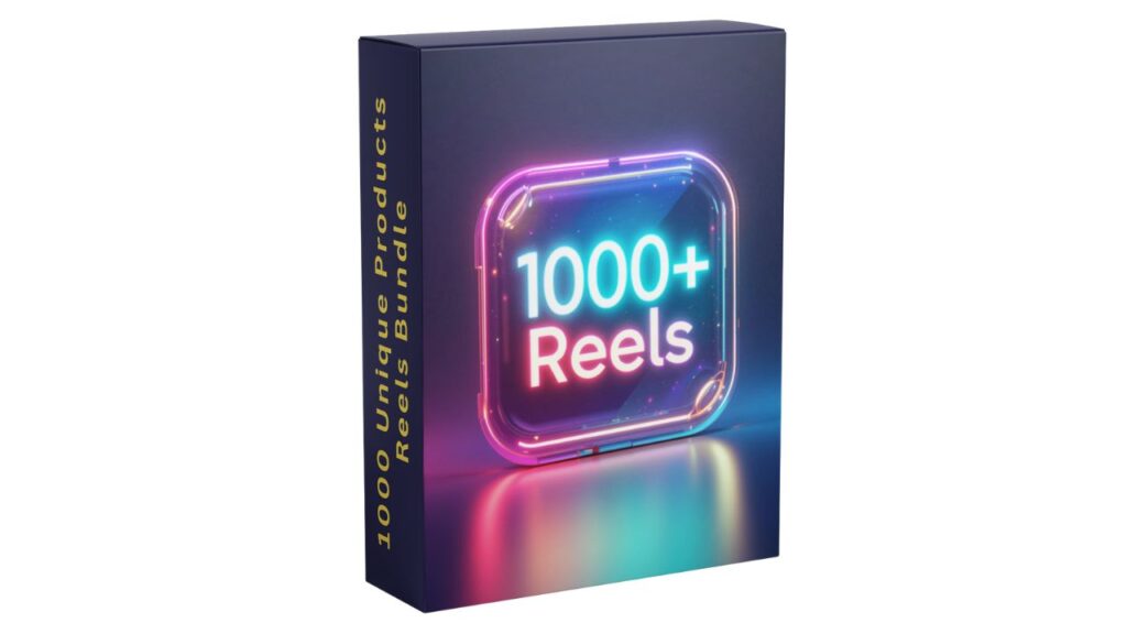 1000 Unique Products Reels Bundle